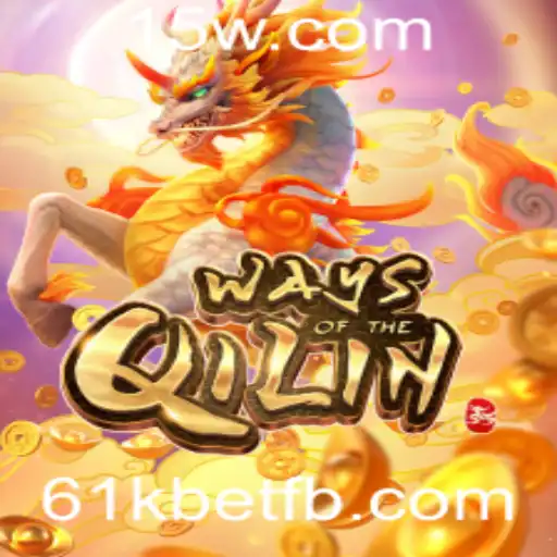 Explorando o Fascinante Mundo de WaysoftheQilin: Uma Jornada de Entretenimento com 61kbet